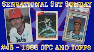 Sensational Set Sunday #45  - 1980 OPC & Topps