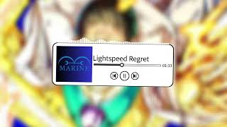 Lightspeed Regret A Kizaru Song (One Piece Fan)
