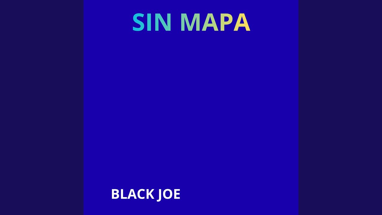 SIN MAPA auf YouTube ansehen SIN MAPA auf YouTube ansehen