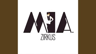 Vignette de la vidéo "MIA. - Zirkus"