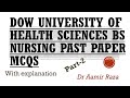 Duhs bs nursing past papers MCQS (Part-2) with explanation #duhs#bsnursing#bsn