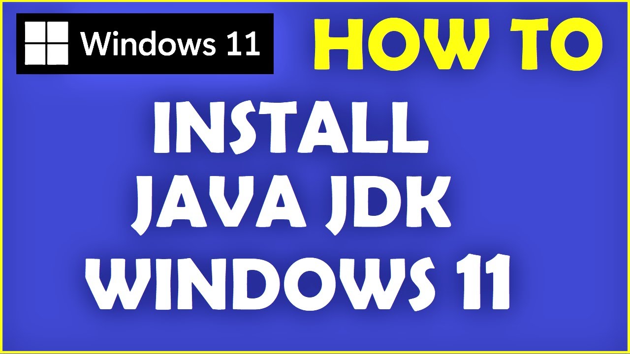 How to Install Java on Windows 11?
