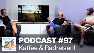 97: Kaffee & Radreisen! SkandinavienTalk, TileHuntingWahnsinn, Biketracking