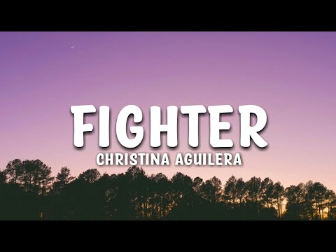 Download Christina Aguilera - Fighter Lyrics