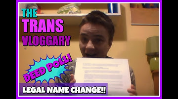 FTM - legal name change by deed poll