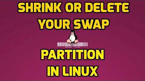 How to Shrink or Delete your Swap Partition in Linux