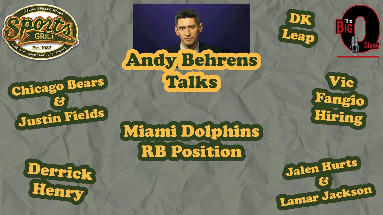 The Sports Grill Miami Dolphins and NFL Draft Report w/ Andy Behrens 02