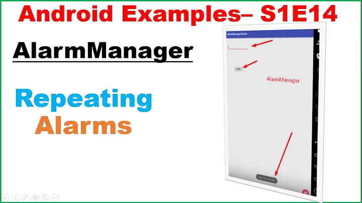 Android S1E14 : Recurring/Repeating Alarms - Schedule/Cancel