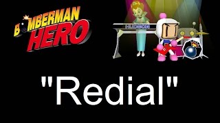 Redial - Bomberman Hero Music