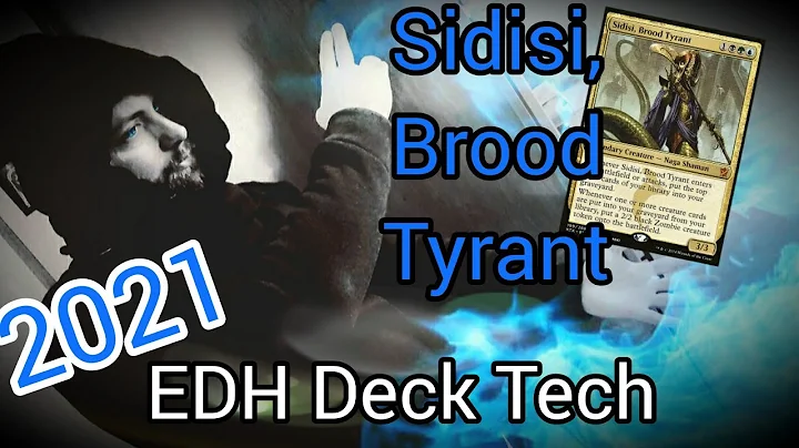 Sidisi Brood Tyrant MTG EDH deck tech 2021