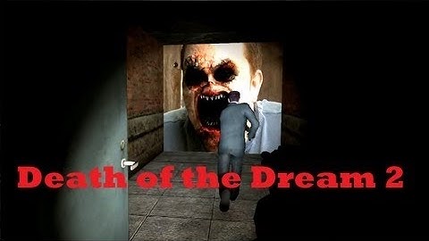 Gmod Horror Map: Death Of The Dream 2