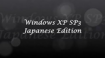 Windows XP SP3 Japanese Edition