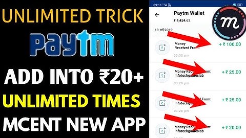 Mcent Browser का New App !! Paytm Add ₹20+₹20 Unlimited Times Unlimited Trick !! Instant Live Proof