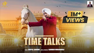 Time Talks (Taim Bolada) Jagpal Sandhu (Official Video) New Punjabi Song 2023 || Hit Star Records ||