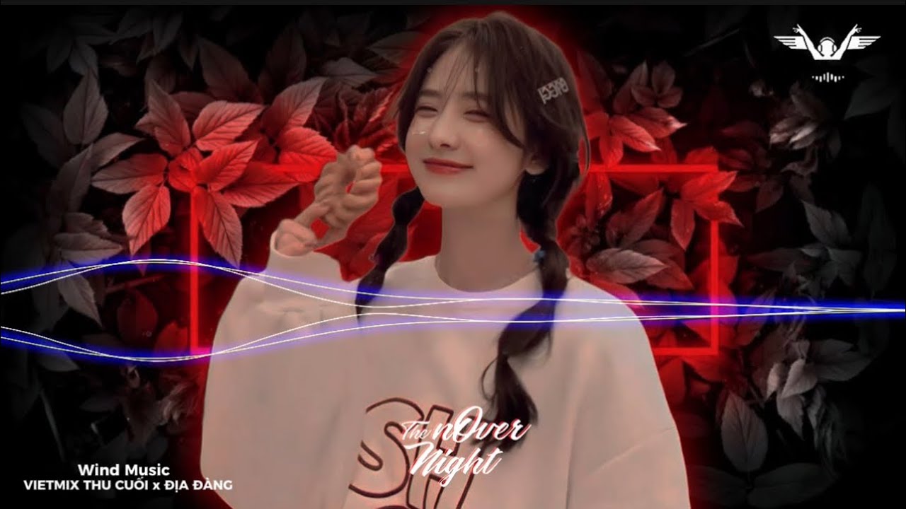 VIETMIX 2026 THU CUỐI x ĐỊA ĐÀNG x TRẢ CHO EM x XA VẮNG REMIX | AE HÃY BẬT MAX VOLUM ĐỂ TẬN HƯỞNG