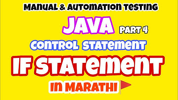 IF STATEMENT (Control statement)☑️मराठी☑️ Java In Marathi | Manual & Automation Testing 🔴Part 4🔴