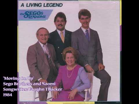 Moving On Up - Sego Brothers & Naomi (1984) @southerngospelviewsfromthe4700