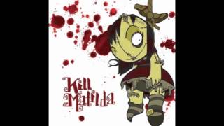 Sugar And Spice  Kill Matilda cozzybones Remix