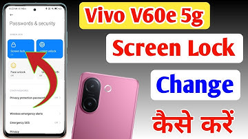 Vivo V60e 5g screen lock kaise change kare/ Vivo V60e 5g pattern lock change kaise kare