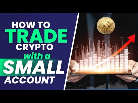 How to trade crypto with a small account | Small forex account | Day trading small account | BTC