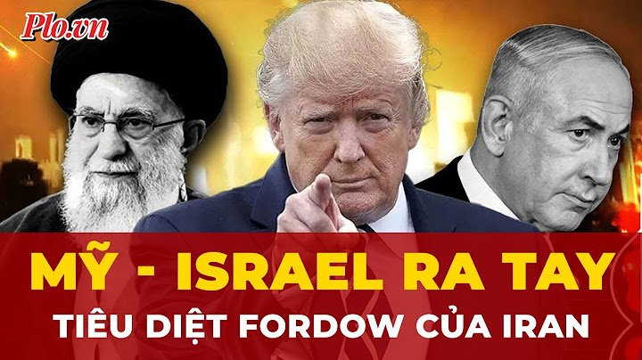 Iran bị tấn công hạt nhân: Mở đầu cuộc chiến dài hơi giữa Mỹ - Israel và Iran?  | Thời sự quốc tế