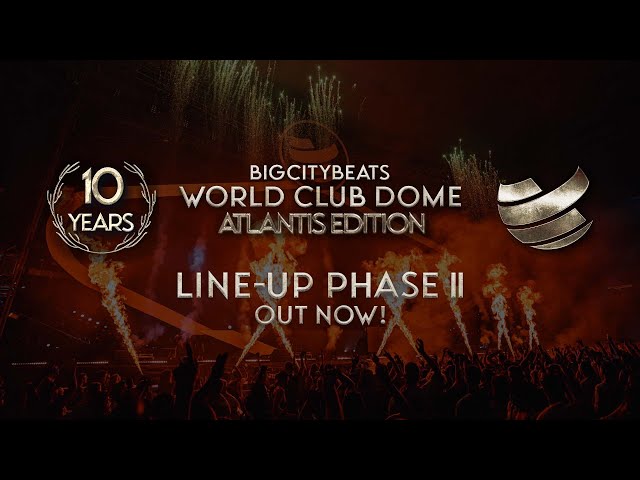 BigCityBeats WORLD CLUB DOME Atlantis Edition 2023 l Line-Up Phase