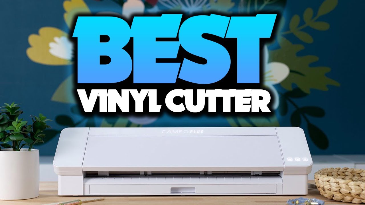 Best Vinyl for Cricut and Silhouette