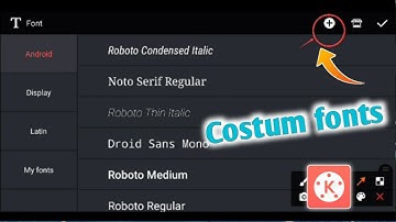 how to add fonts in kinemaster | kinemaster video editing