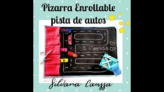 “TUTORIAL – DIY” Pizarra enrollable pista de autos.