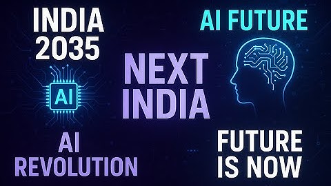 India’s AI Future: 2035 Vision - Education, ISRO, Smart Cities — All in One Minute