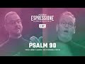 Psalm 90 (U bent ons een toevlucht) | Mannenensemble Espressione