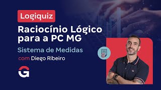 Raciocínio Lógico PC MG: Curso Completo para o Concurso