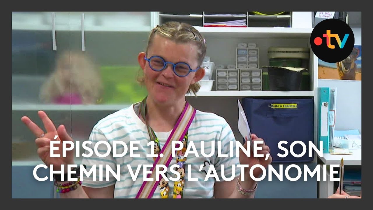 Foyer pour adultes handicapés : Pauline et son chemin vers l'autonomie