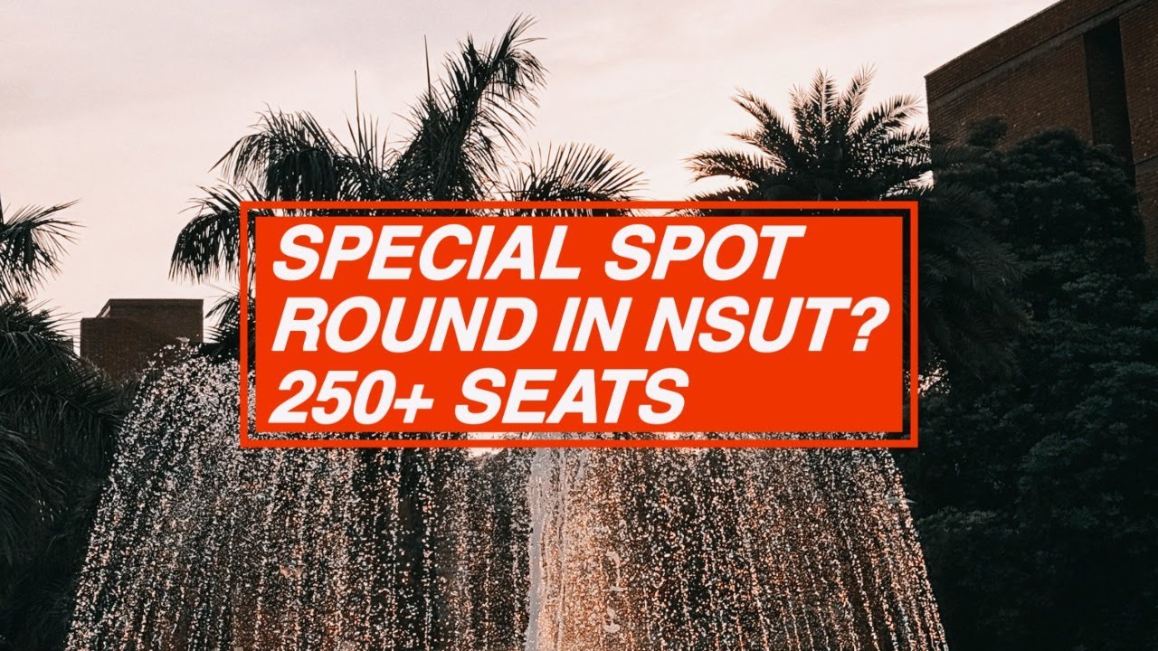 NSUT SPECIAL SPOT ROUND POSSIBLE  // PLANNER -26 FOR B.TECH