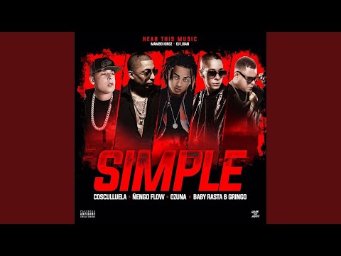 Ozuna, DJ Luian, Mambo Kingz - Simple (Audio) ft. Cosculluela, Ñengo Flow, Baby Rasta y Gringo