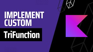 How to implement a TriFunction in Kotlin? Net Worth