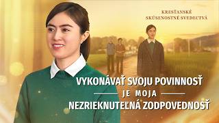 Kresťanské skúsenostné svedectvá, ep. 367: Vykonávať svoju povinnosť je moja nezrieknuteľná zodpovednosť