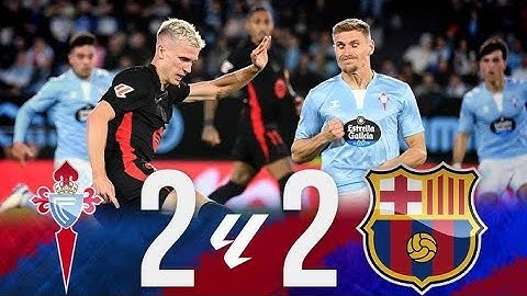 RC CELTA 2 - 2 FC BARCELONA I HIGHLIGHTS LALIGA EA SPORTS