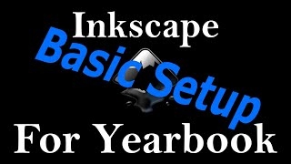 Inkscape Lesson 2: Setup