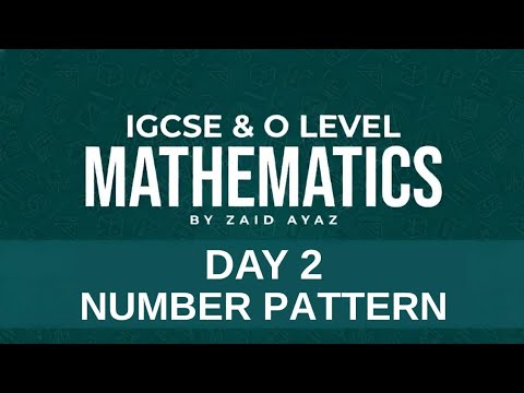 O Level/IGCSE Math 4024/0580 Lecture 2 (Number Pattern) - YouTube