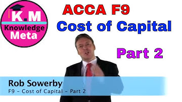 Acca F9 Lecture 17: How To Calculate The Cost Of Capital Part 2