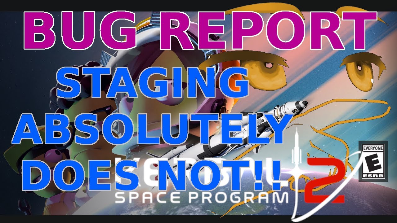 This Interface Does NOT - Hard time staging - Kerbal Space Program 2 ...