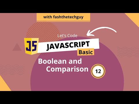 13 JS Boolean and Comparison