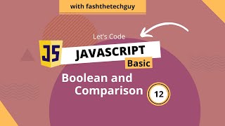 13 JS Boolean and Comparison