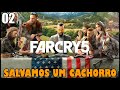 LIMPAMOS A ILHA E RASGATAMOS O NOSSO PRIMEIRO AJUDANTE - Farcry 5 02 PS4 Gameplay PT-BR