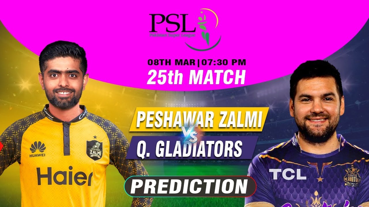🏏 PSL 2024 | Quetta Gladiator vs Peshawar Zalmi - 25th Match Prediction! 🚀 Who will win? 
