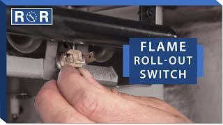 Furnace  Flame RollOut Switch | Repair and Replace