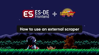 ES-DE: How to use Skraper to scrape your games outside of ES-DE
