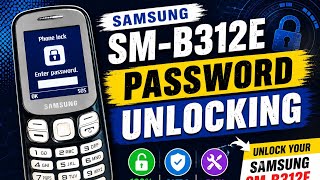 SAMSUNG SM-B312E PASSWORD UNLOCKING BY FLASH FILE WITH FREE TOOL 100% 