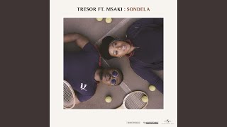 SONDELA - Edit (feat. Msaki)